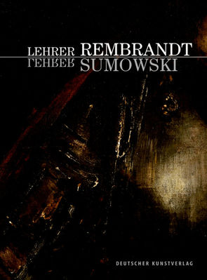 Lehrer Rembrandt – Lehrer Sumowski von Riether,  Achim