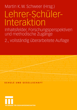 Lehrer-Schüler-Interaktion von Schweer,  Martin K. W.