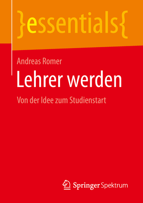 Lehrer werden von Römer,  Andreas