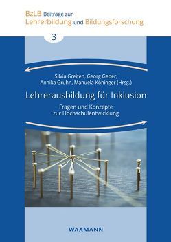 Lehrerausbildung für Inklusion von Alavi,  Bettina, Albersmann,  Natascha, Backe-Neuwald,  Dorothea, Bauer,  Elisabeth, Berkemeier,  Martin, Berner,  Stephanie, Büker,  Petra, Fischer,  Christian, Franzkowiak,  Thomas, Geber,  Georg, Greiner,  Franziska, Greiten,  Silvia, Gruhn,  Annika, Heinisch,  Julia, Hillmann,  Donata, Hintz,  Anna-Maria, Hollen,  Magdalena, Hübner,  Carina, Köninger,  Manuela, Kunze,  Ingrid, Lohmann,  Corinna, Mays,  Daniel, Merz-Atalik,  Kerstin, Metzner,  Franka, Müller,  Kathrin, Müller-Naendrup,  Barbara, Ossowksi,  Ekkehard, Radhoff,  Melanie, Rank,  Astrid, Rolka,  Katrin, Rott,  David, Ruberg,  Christiane, Sansour,  Teresa, Schmidt-Maiwald,  Christiane, Schmidt-Peters,  Anne, Schneider,  Lisa, Schulte-Körne,  Gerd, Sonnleitner,  Magdalena, Swider,  Katharina, Terfloth,  Karin, Trautmann,  Matthias, Unverferth,  Meike, Weiß,  Veronika, Wichmann,  Michelle Lok-Yan, Zielemanns,  Holger