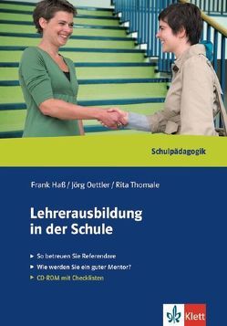 Lehrerausbildung in der Schule von Hass,  Frank, Oettler,  Jörg, Thomale,  Rita