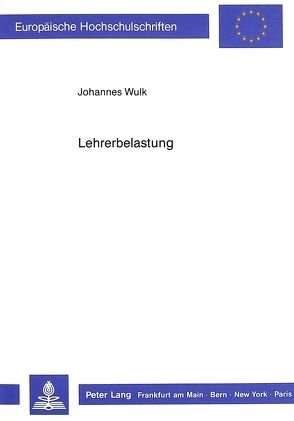 Lehrerbelastung von Wulk,  Johannes