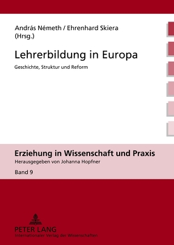 Lehrerbildung in Europa von Németh,  Andras, Skiera,  Ehrenhard