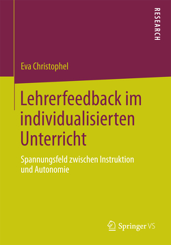 Lehrerfeedback im individualisierten Unterricht von Christophel,  Eva