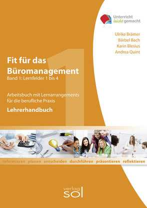 Lehrerhandbuch Fit für das Büromanagement LF 1-4 (Band 1) von Bach,  Bärbel, Blesius,  Karin, Brämer,  Ulrike, Quint,  Andrea