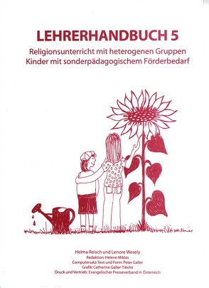 Lehrerhandbuch zum Lehrplan für den evangelischen Religionsunterricht an der Volkschule / Lehrerhandbuch 5. Religionsunerricht mit heterogenen Gruppen von Reisch,  Helma, Wesely,  Leonore