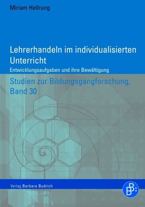 Lehrerhandeln im individualisierten Unterricht von Hellrung,  Miriam