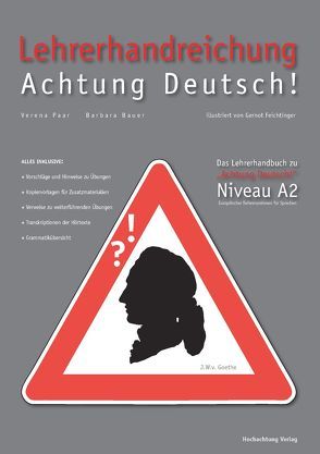 Lehrerhandreichung Achtung Deutsch A2 von Bauer,  Barbara, Feichtinger,  Gernot, Paar,  Verena