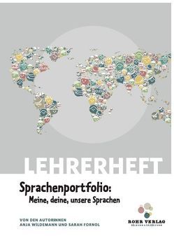 Lehrerheft Sprachenportfolio: Meine, deine, unsere Sprachen von Fornol,  Sarah, Wildemann,  Anja