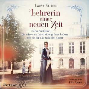 Lehrerin einer neuen Zeit von Appelt,  Elke, Baldini,  Laura