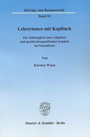 Lehrerinnen mit Kopftuch. von Wiese,  Kirsten