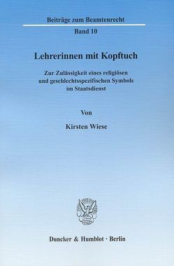 Lehrerinnen mit Kopftuch. von Wiese,  Kirsten