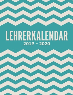 Lehrerkalender 2019-2020 und Lehrerplaner 2019-2020 Schulplaner für die Unterrichtsvorbereitung für das neue Schuljahr – Kalender, Planer, Timer und Organizer – Ein Planer ideal als Lehrer-Geschenk von Meier,  Laura