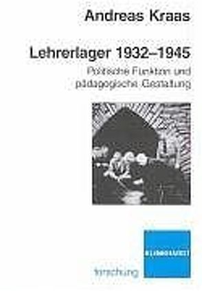 Lehrerlager1932-1945 von Kraas,  Andreas