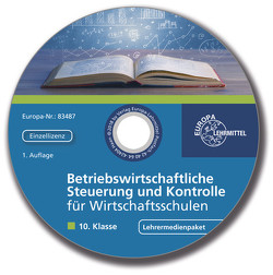 Betriebswirtschaftliche Steuerung und Kontrolle für Wirtschaftsschulen von Krause,  Brigitte, Krause,  Roland