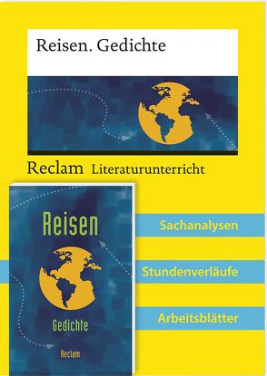 Lehrerpaket: Reisegedichte-Textband und Lehrerband zum Abiturthema »Reisen / Unterwegs sein« von Greiff,  Vanessa