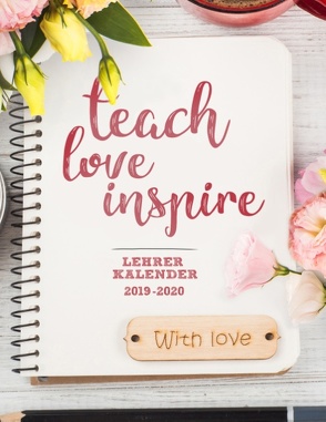 Lehrerplaner 2019-2020 Schulplaner für die Unterrichtsvorbereitung für das neue Schuljahr – Lehrerkalender 2019 – 2020 Ein Planer ideal als Lehrer Geschenk – Kalender, Planer, Timer und Organizer von Meier,  Laura