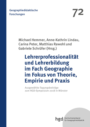 Lehrerprofessionalität und Lehrerbildung im Fach Geographie im Fokus von Theorie, Empirie und Praxis von Hemmer et al.,  Michael