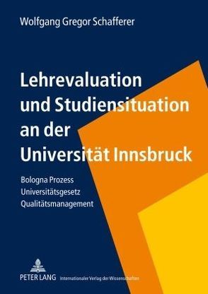 Lehrevaluation und Studiensituation an der Universität Innsbruck von Schafferer,  Wolfgang