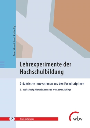 Lehrexperimente der Hochschulbildung von Schäffer,  Dennis, Schmohl,  Tobias