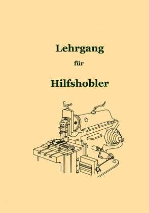 Lehrgang für Hilfshobler