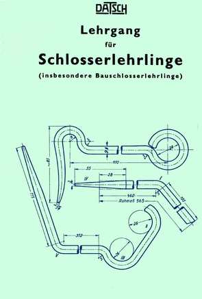 Lehrgang für Schlosserlehrlinge von DATSCH