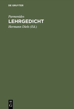 Lehrgedicht von Diels,  Hermann, Parmenides