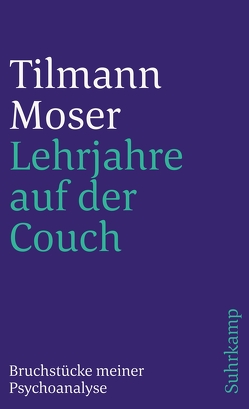 Lehrjahre auf der Couch von Moser,  Tilmann