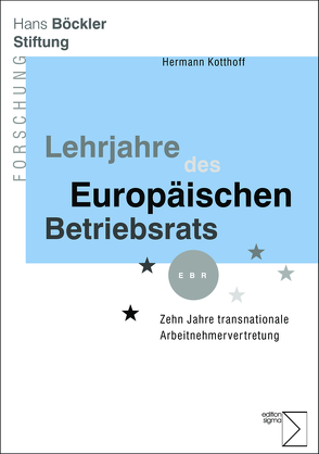 Lehrjahre des Europäischen Betriebsrats von Kotthoff,  Hermann