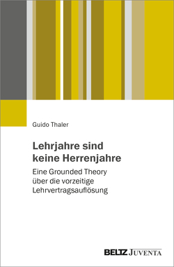 Lehrjahre sind keine Herrenjahre von Thaler,  Guido