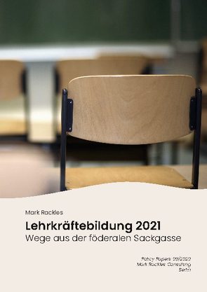 Lehrkräftebildung 2021 von Rackles,  Mark