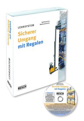 Lehrsystem Sicherer Umgang mit Regalen von Schnirch,  Melina, Schnirch,  Ralf