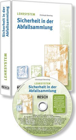 Lehrsystem „Sicherheit in der Abfallsammlung“ von Benning,  Christoph