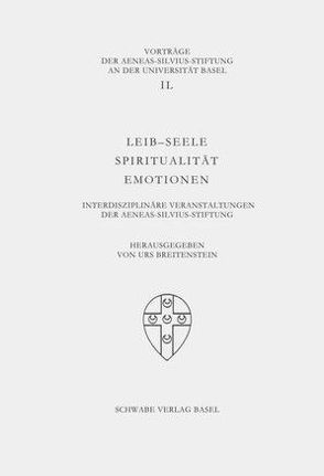 Leib-Seele Spiritualität Emotionen von Breitenstein,  Urs