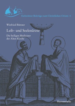 Leib- und Seelenärzte von Büttner,  Winfried