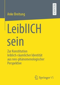 LeiblICH sein von Breitung,  Anke