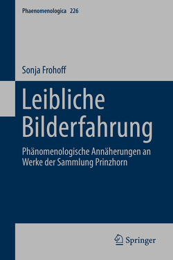 Leibliche Bilderfahrung von Frohoff,  Sonja