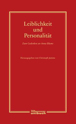 Leiblichkeit und Personalität von Jamme,  Christoph