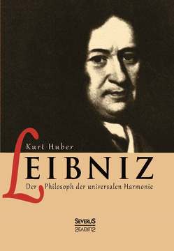 Leibniz von Huber,  Kurt