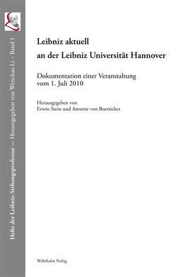 Leibniz aktuell an der Leibniz Universität Hannover von Arzdorf,  Kai, Boetticher,  Anette von, Breger,  Herbert, Eisner,  Werner, Schneider,  Hans-Peter, Stein,  Erwin