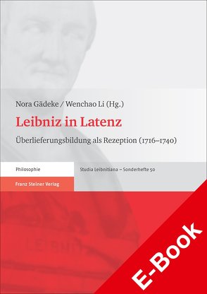 Leibniz in Latenz von Gädeke,  Nora, Li,  Wenchao