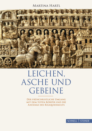 Leichen, Asche und Gebeine von Ameling,  Walter, Hartl,  Martina, Merkt,  Andreas, Nicklas,  Tobias