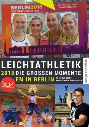 Leichtathletik 2018 – Die großen Momente