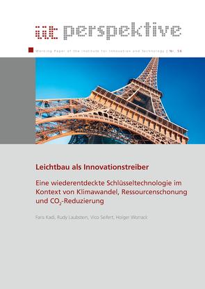 Leichtbau als Innovationstreiber von Kadi,  Faris, Laubstein,  Rudy, Seifert,  Vico, Worrack,  Holger