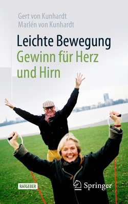 Leichte Bewegung – Gewinn für Herz und Hirn von Bihlmeier,  Karl, von Kunhardt,  Gert, von Kunhardt,  Marlen