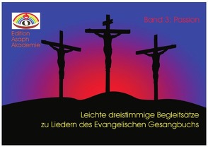 Leichte dreistimmige Begleitsätze zu Liedern des Evangelischen Gesangbuchs von Roller,  Joachim