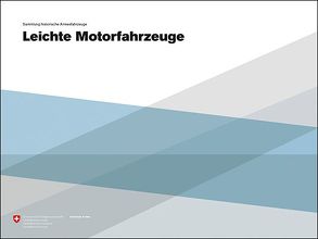 Leichte Motorfahrzeuge von Schweizer Armee