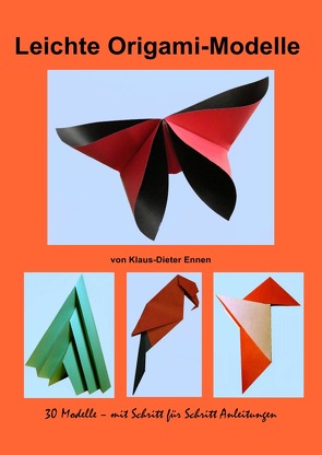 Leichte Origami – Modelle von Ennen,  Klaus-Dieter