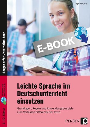 Leichte Sprache im Deutschunterricht einsetzen von Brunsch,  Dagmar