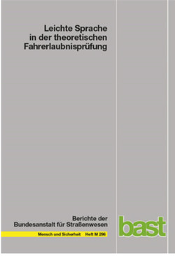 Leichte Sprache in der theoretischen Fahrerlaubnisprüfung von Mederer,  Bernhard, Schrauth,  Bernhard, Schubert,  Andreas, von Poblocki,  Alexander, Wiegel,  Silvia, Zielinski,  Bartholomäus